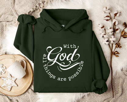 With God All Things Are Possible Hoodie