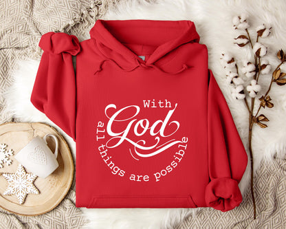 With God All Things Are Possible Hoodie