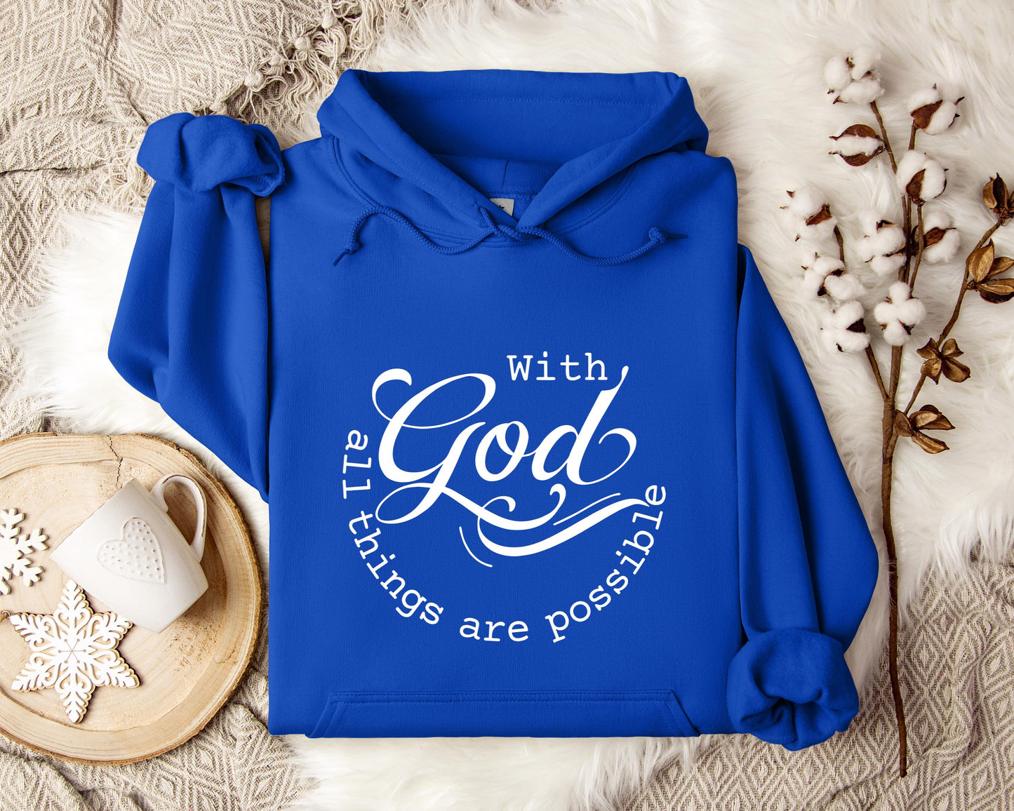 With God All Things Are Possible Hoodie