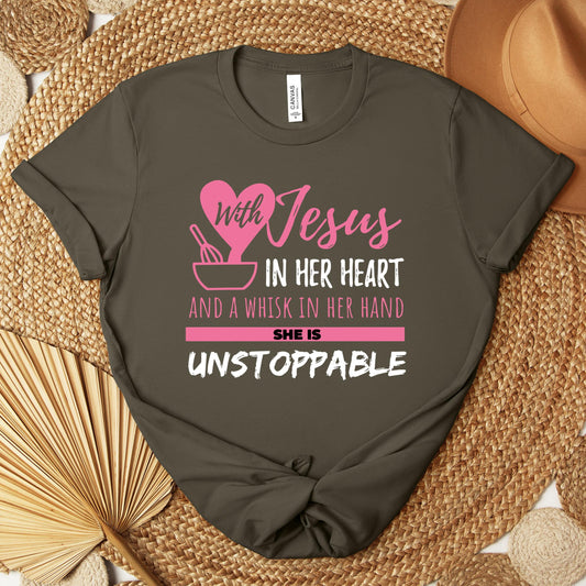 With Jesus In Her Heart And A Whisk In Her Hand She Is Unstoppable Premium T-shirt