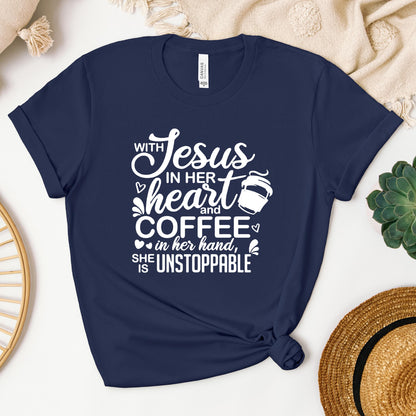 With Jesus In Her Heart And Coffee In Her Hand She Is Unstoppable 01