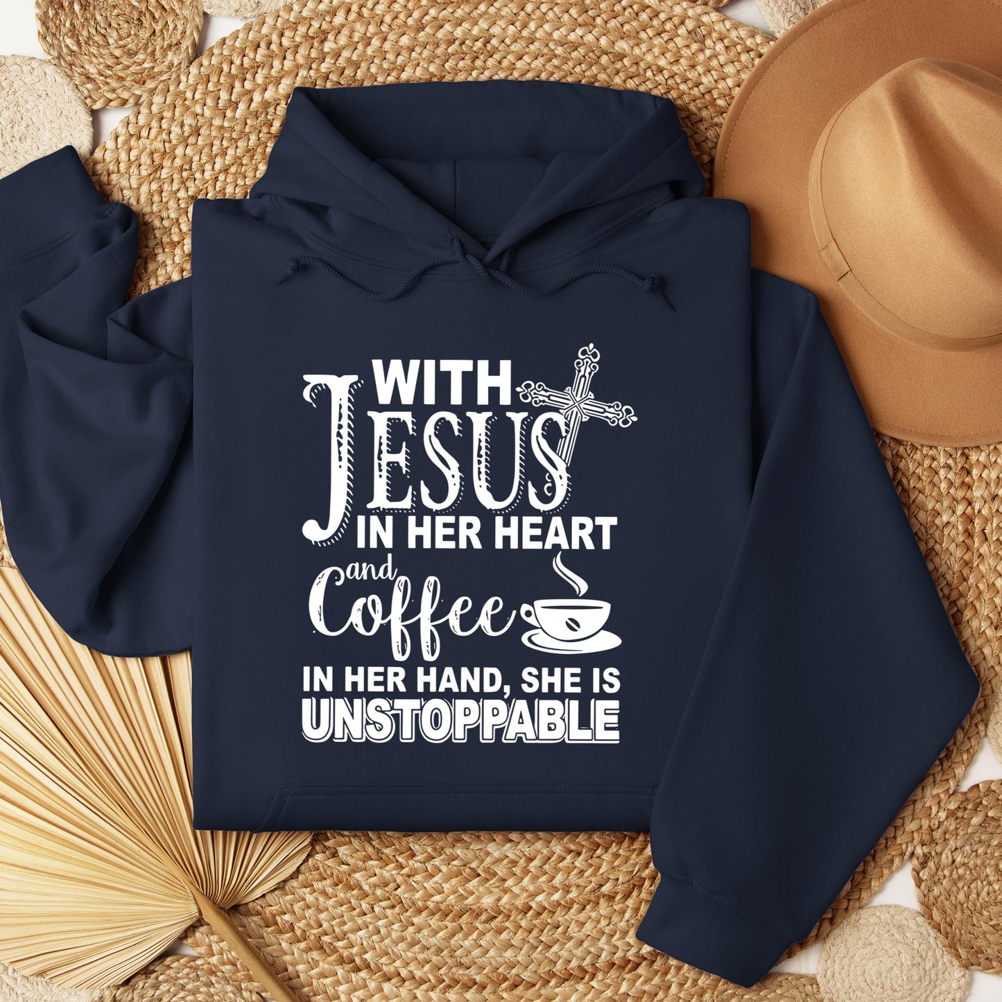 With Jesus In Her Heart And Coffee In Her Hand She Is Unstoppable