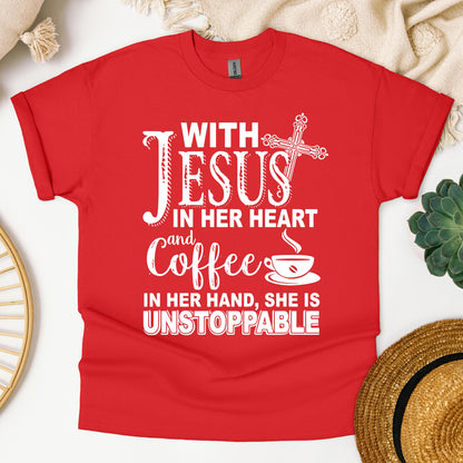 With Jesus In Her Heart And Coffee In Her Hand She Is Unstoppable