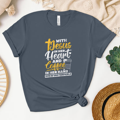 With Jesus In Her Heart And Coffee In Her Hand