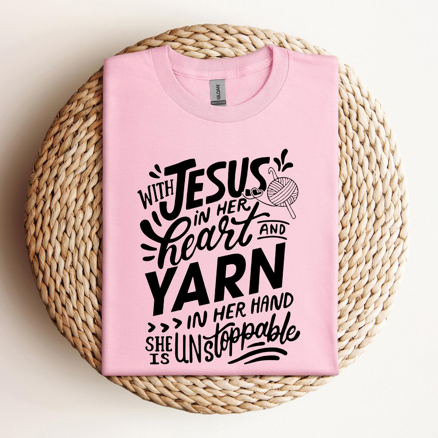 With Jesus In Her Heart And Yarn In Her Hand She Is Unstoppable