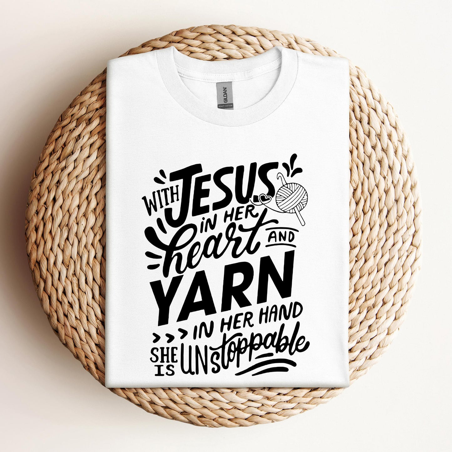 With Jesus In Her Heart And Yarn In Her Hand She Is Unstoppable