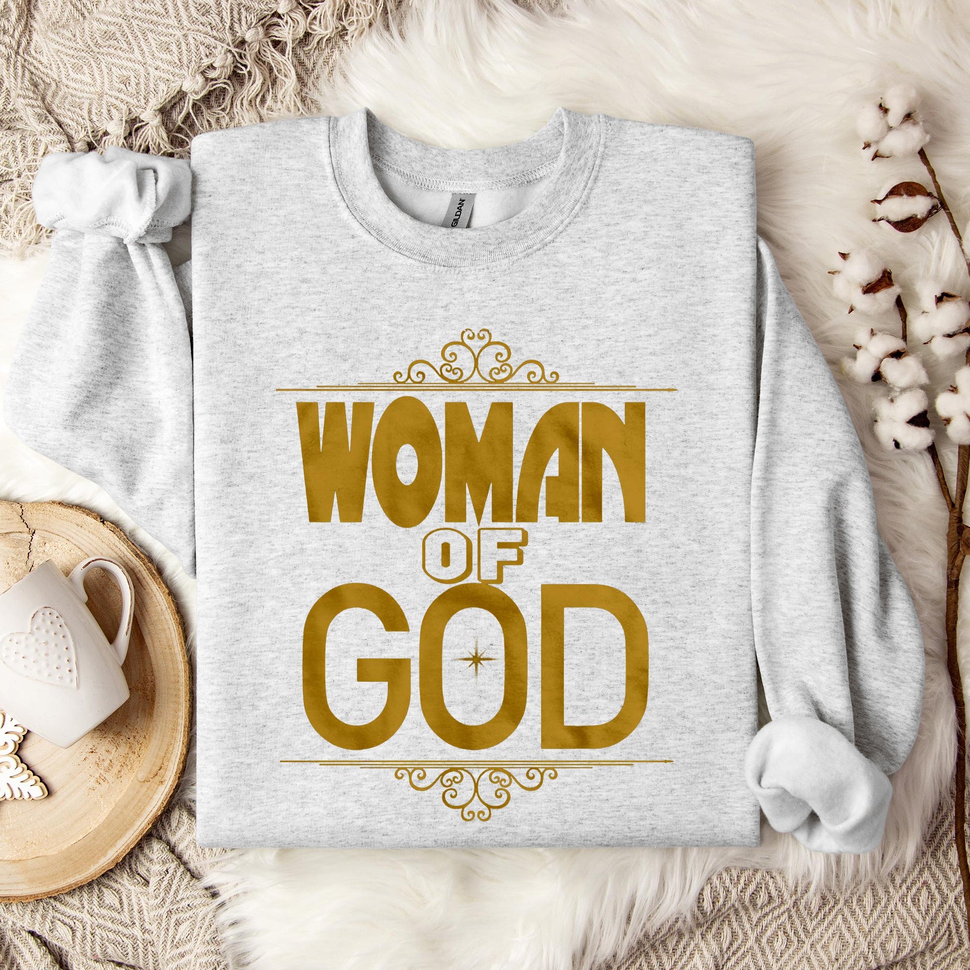 Woman Of God Sweatshirt