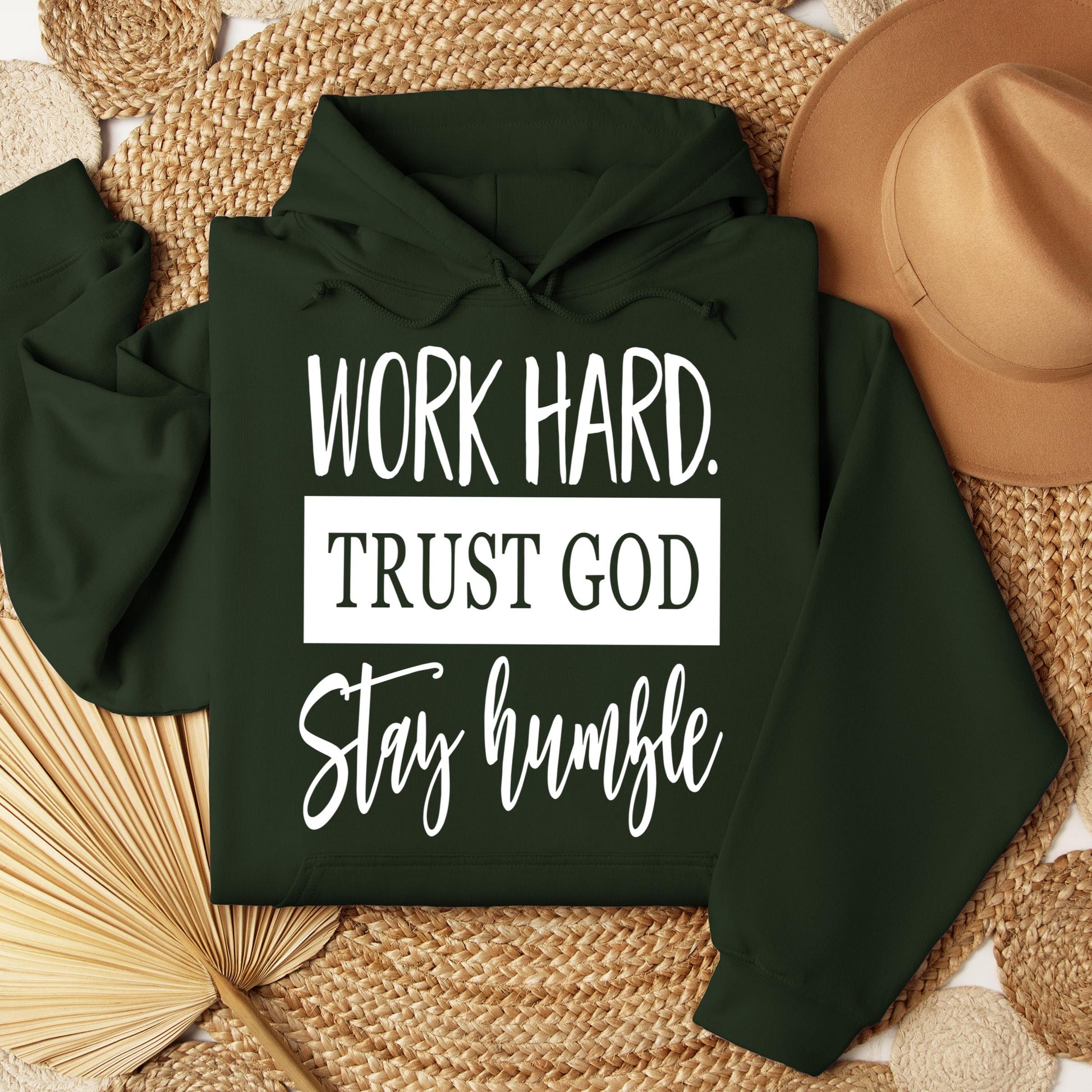 Work Hard Trust God Stay Humble 01