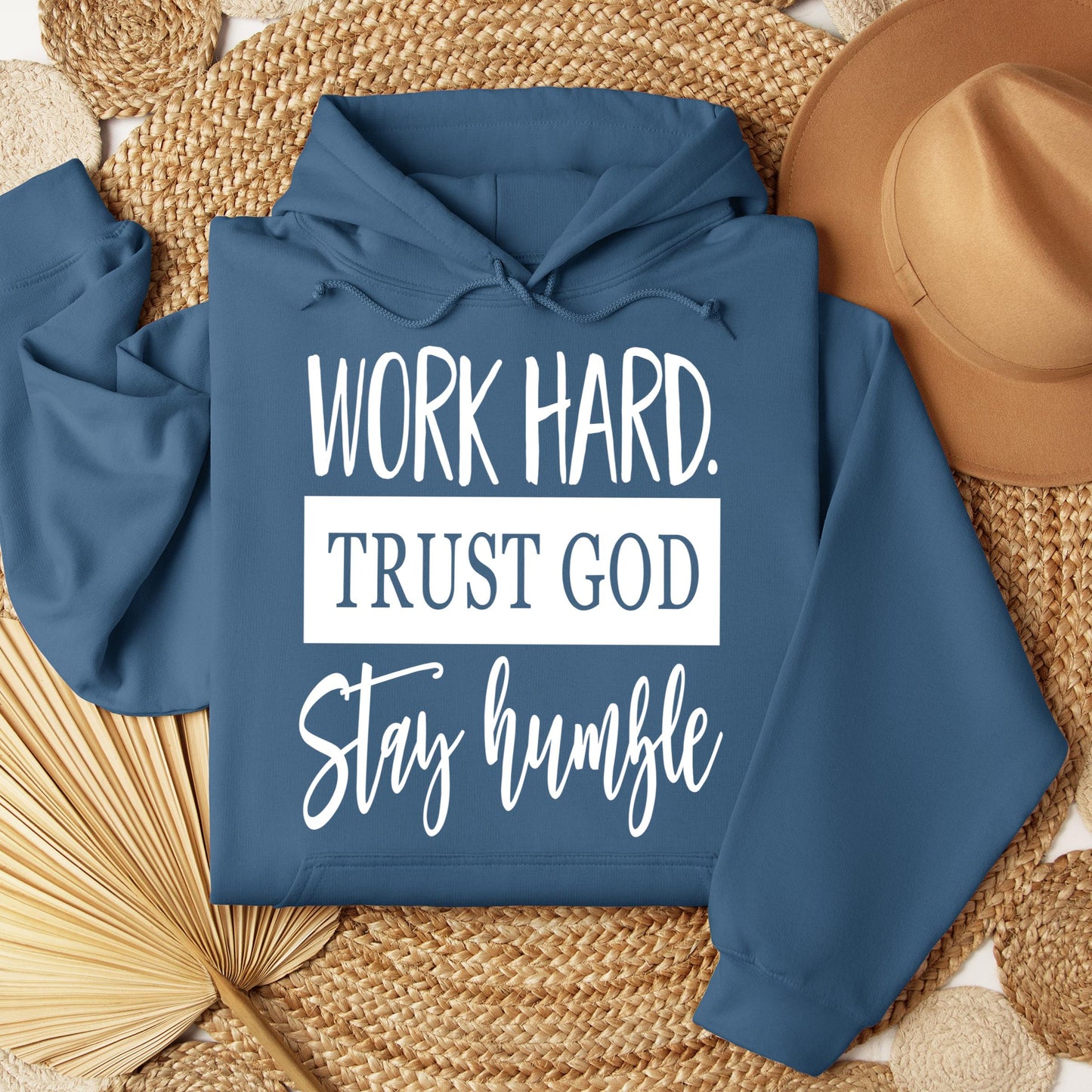 Work Hard Trust God Stay Humble 01