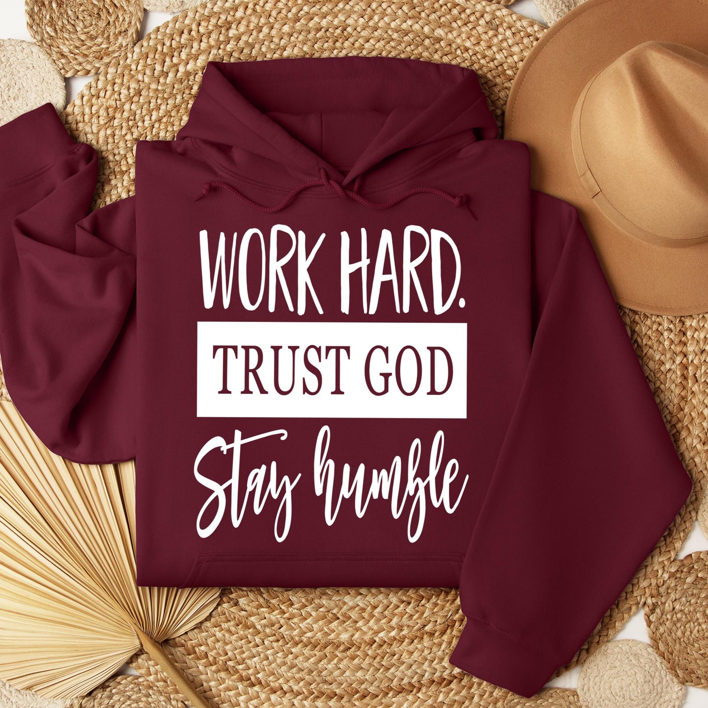 Work Hard Trust God Stay Humble 01
