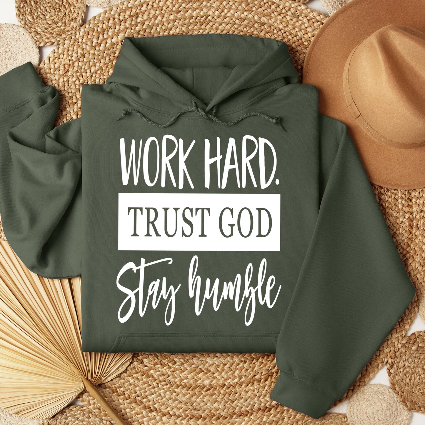Work Hard Trust God Stay Humble 01
