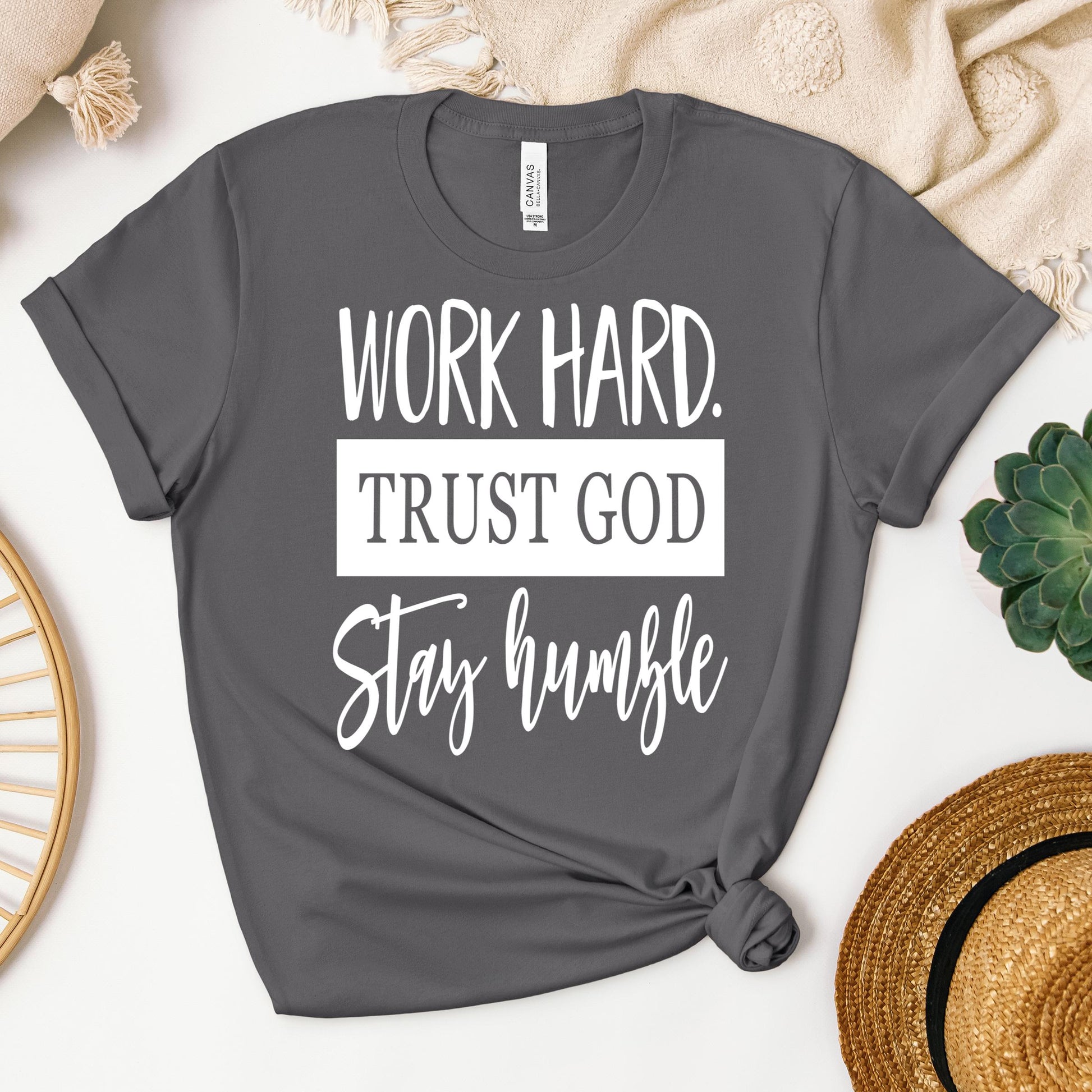 Work Hard Trust God Stay Humble 01