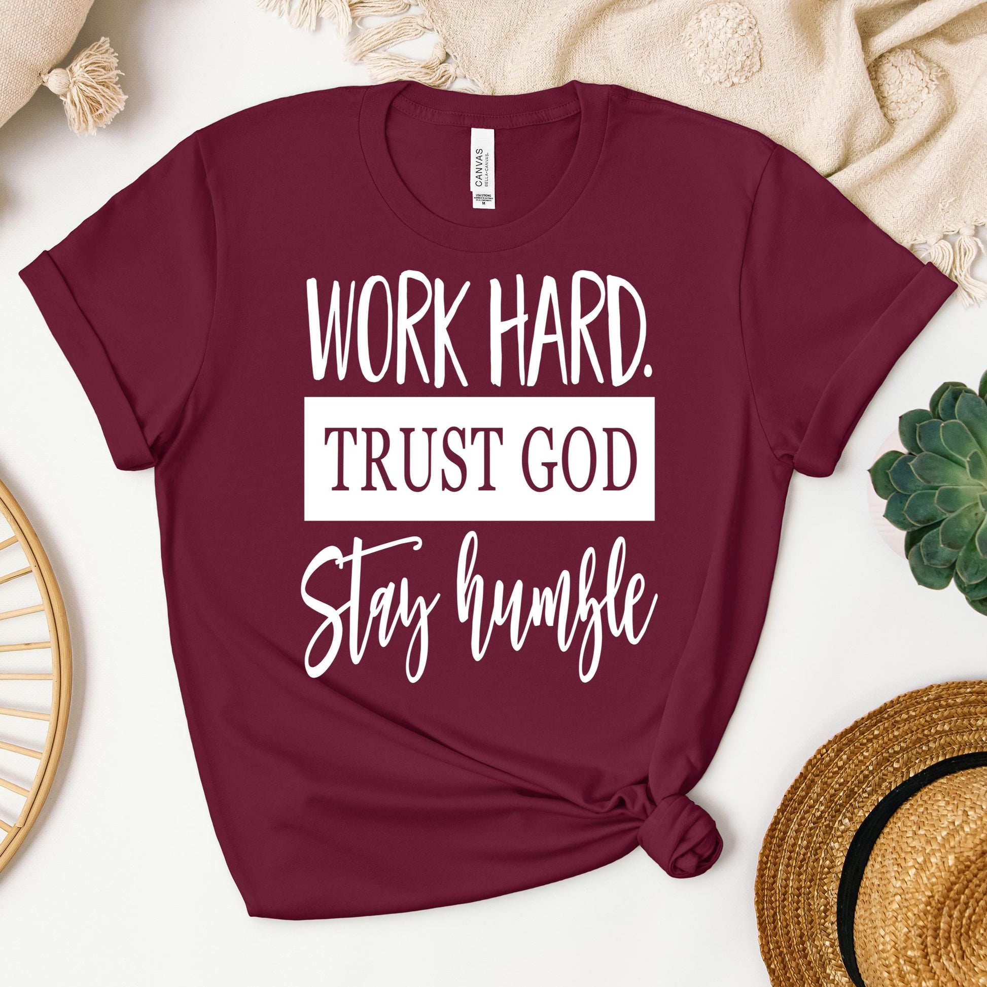 Work Hard Trust God Stay Humble 01