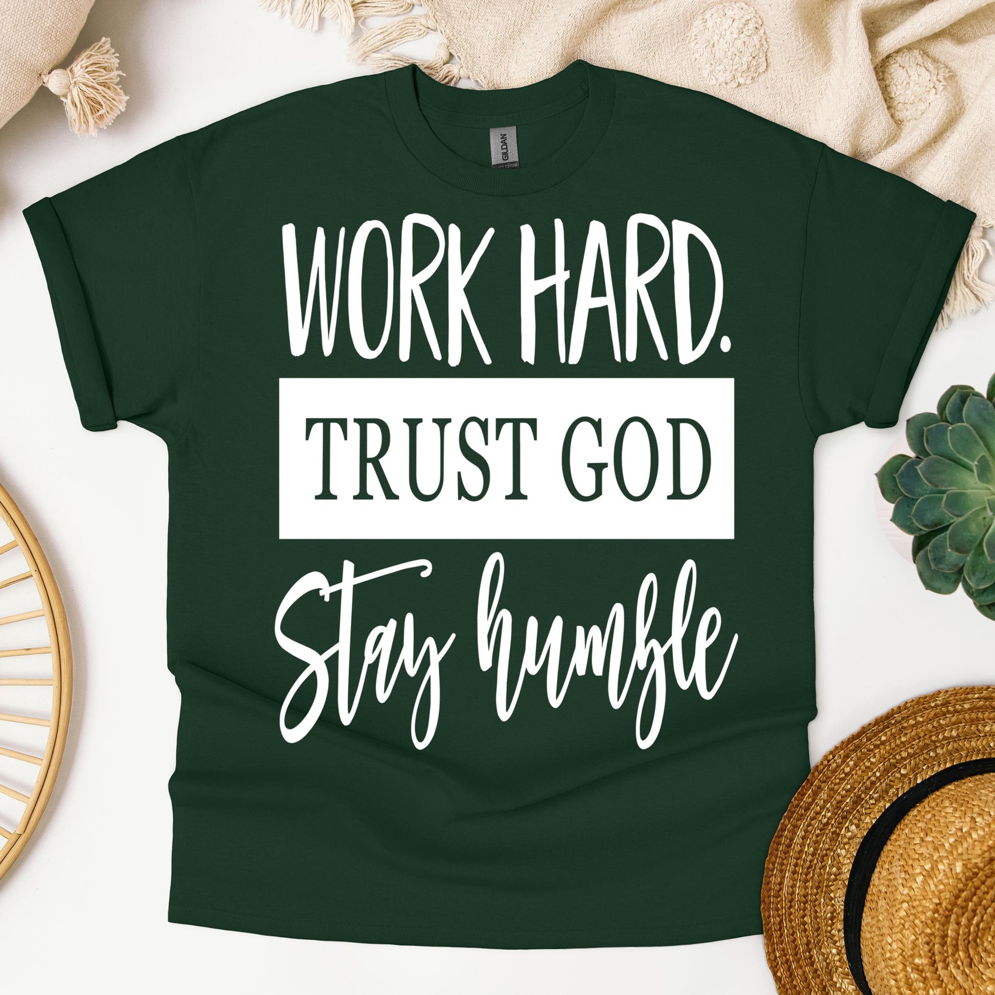 Work Hard Trust God Stay Humble 01