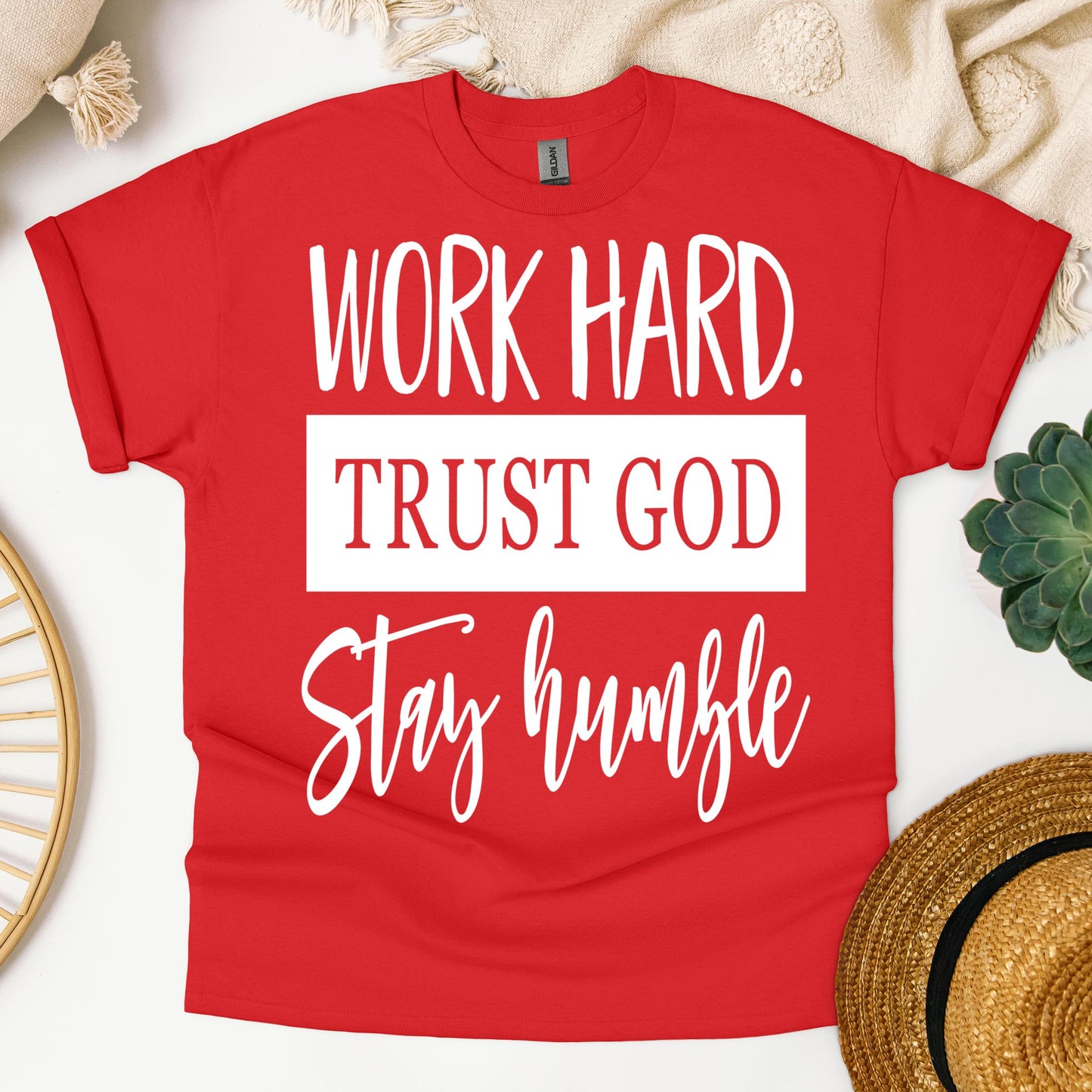 Work Hard Trust God Stay Humble 01