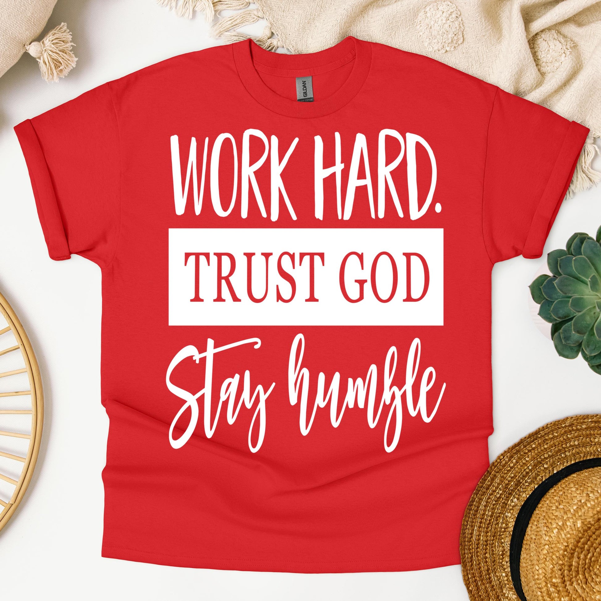 Work Hard Trust God Stay Humble 01