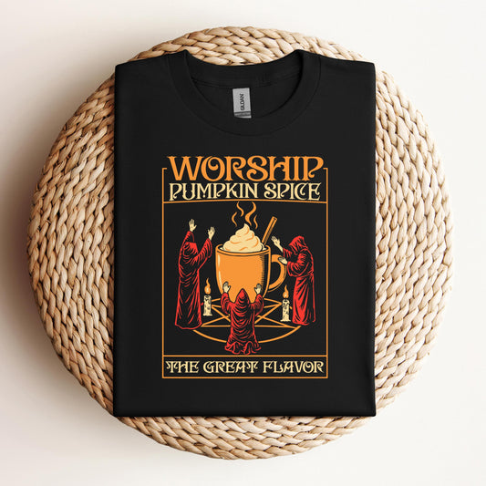 Worship Pumpkin Spice The Great Flavor