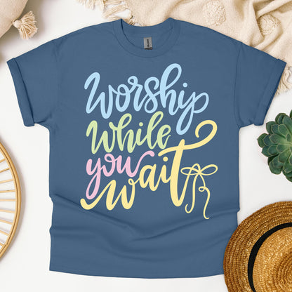 Worship While You Wait 01