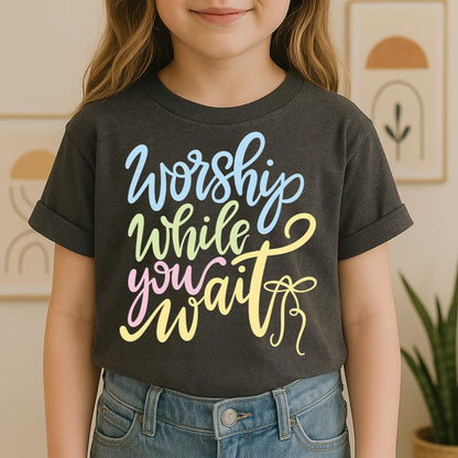 Worship While You Wait 01