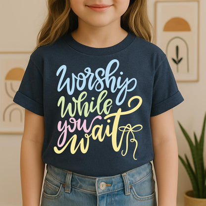 Worship While You Wait 01