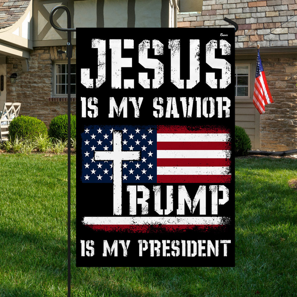 Jesus Is My Savior Trump Is My President Flag