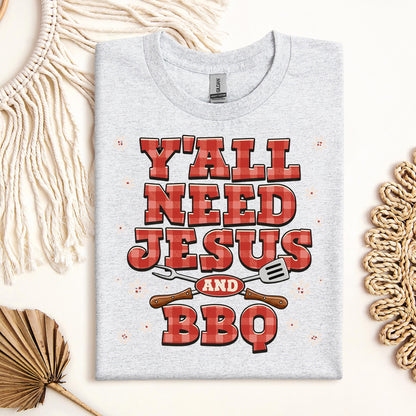 Y'all Need Jesus And Bbq 01