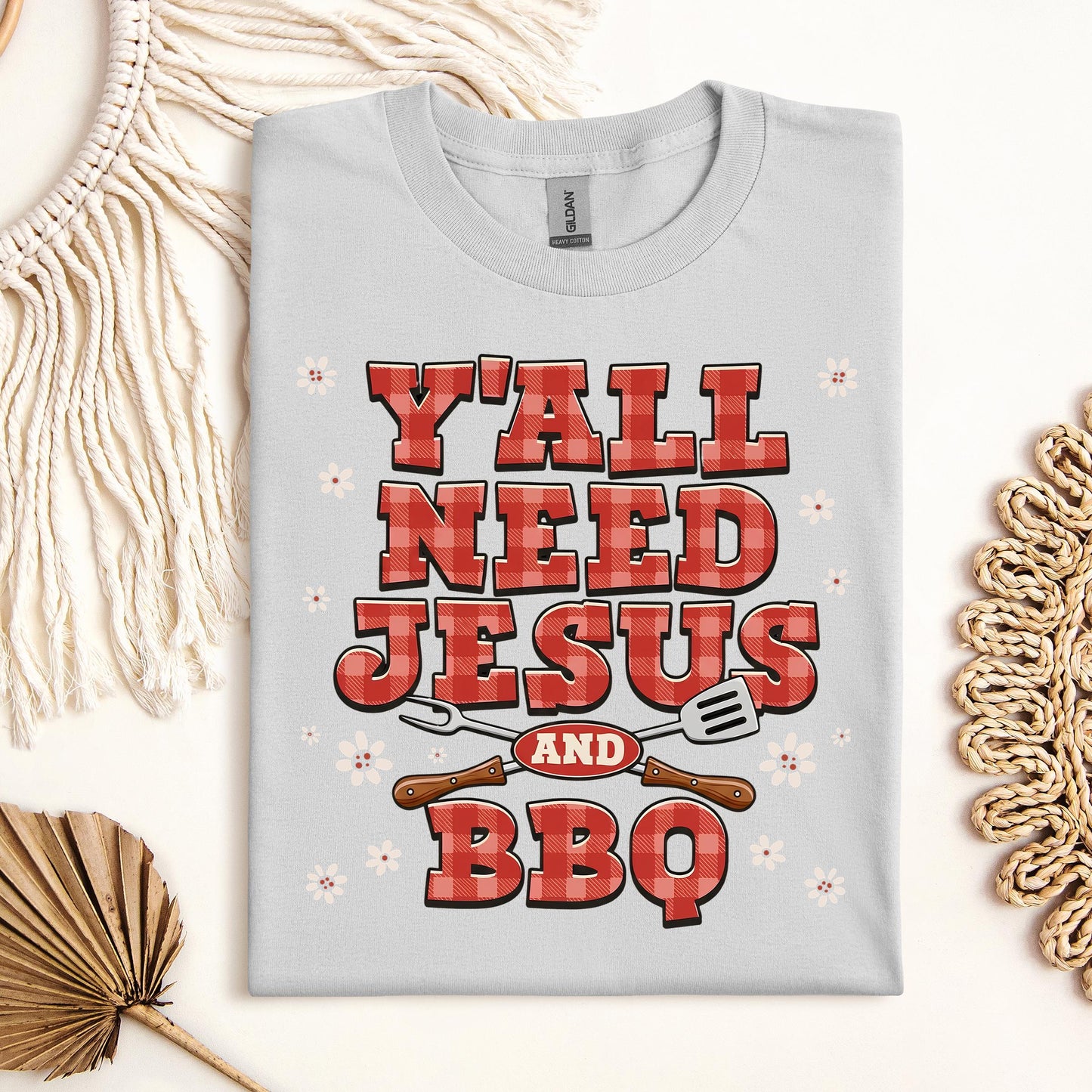 Y'all Need Jesus And Bbq 01