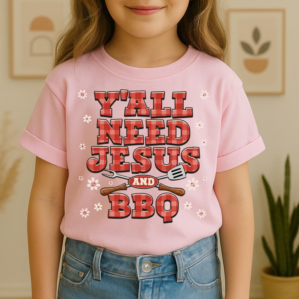 Y'all Need Jesus And Bbq 01