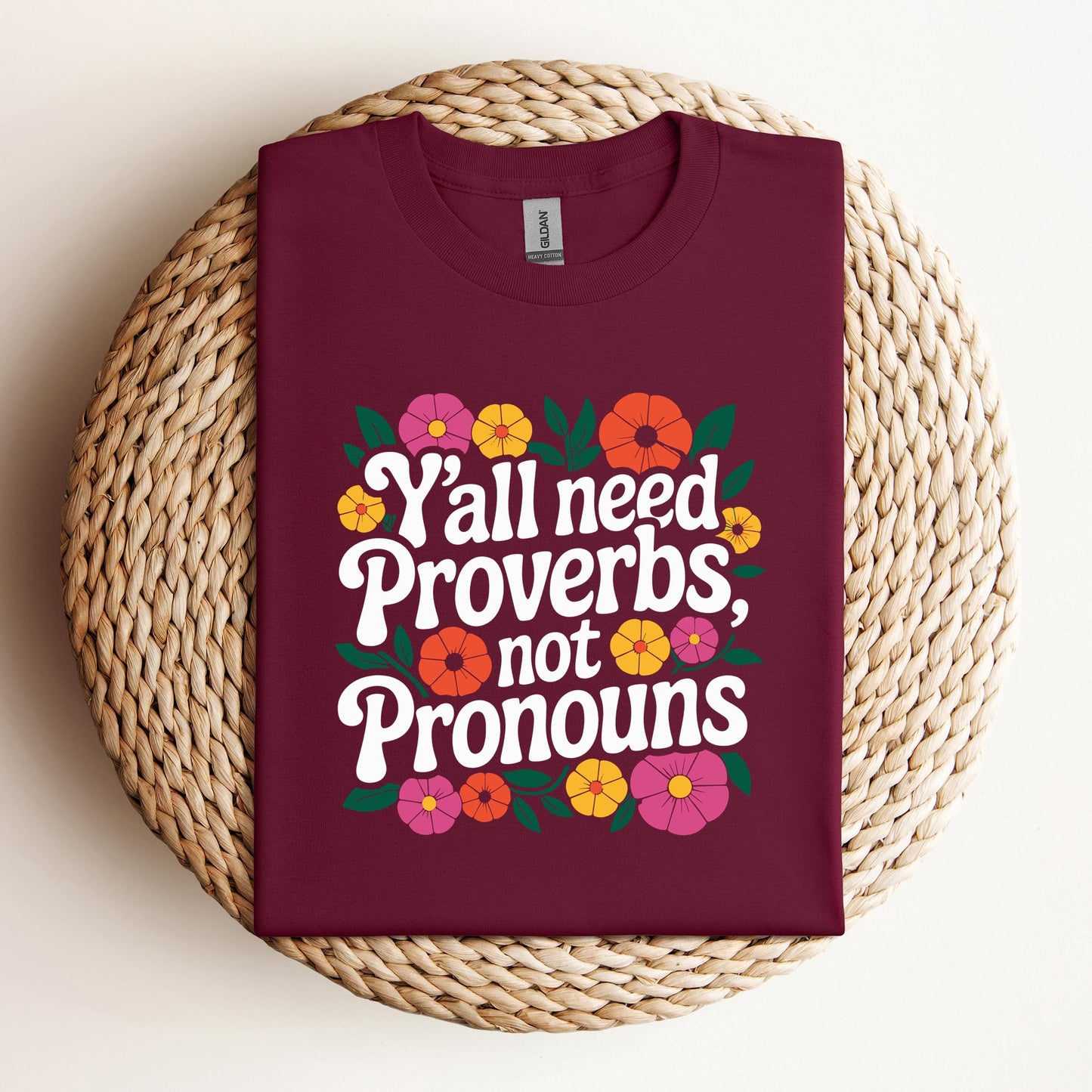Y'all Need Proverbs Not Pronouns
