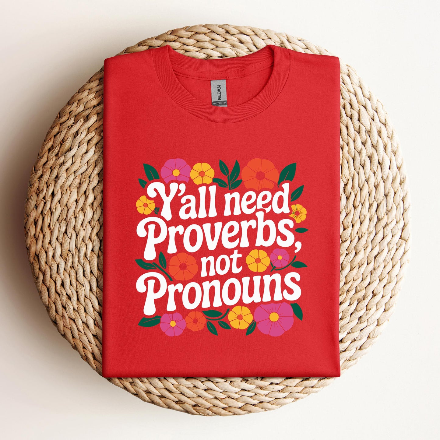 Y'all Need Proverbs Not Pronouns