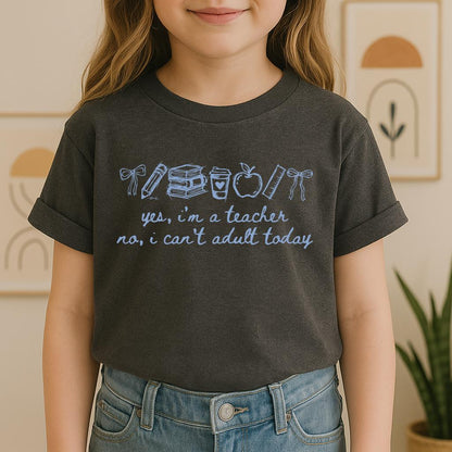 Yes I_m A Teacher No I Can_t Adult Today 01