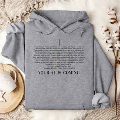 Your 41 Is Coming 01 Hoodie