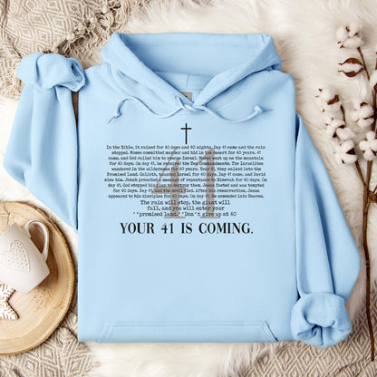 Your 41 Is Coming 01 Hoodie