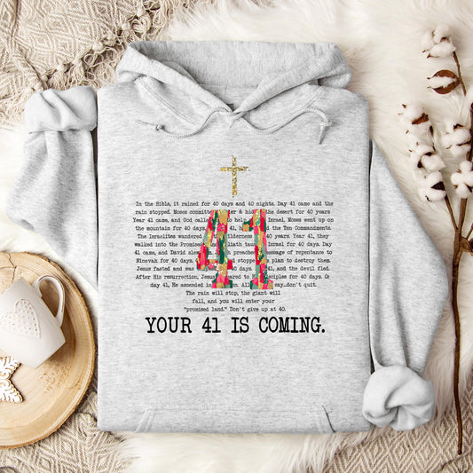 You 41 Is Coming 10 Hoodie