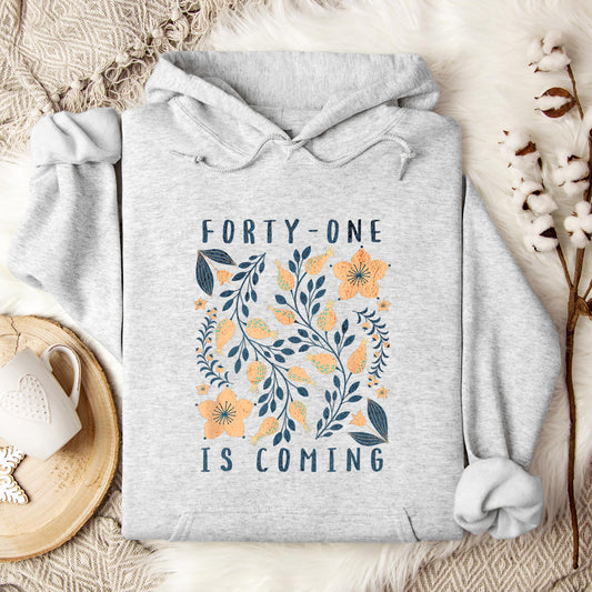 You 41 Is Coming 12 Hoodie