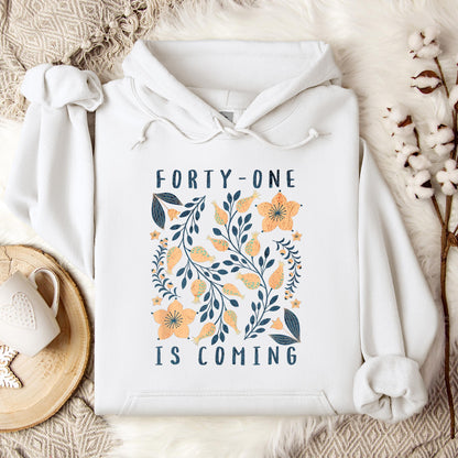 You 41 Is Coming 12 Hoodie