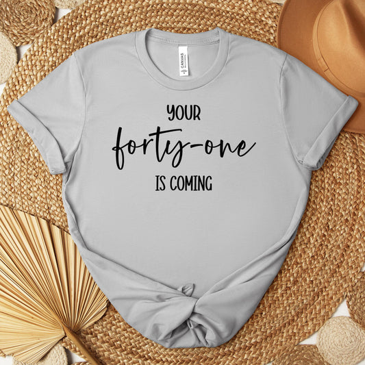 You 41 Is Coming 14 Premium T-shirt
