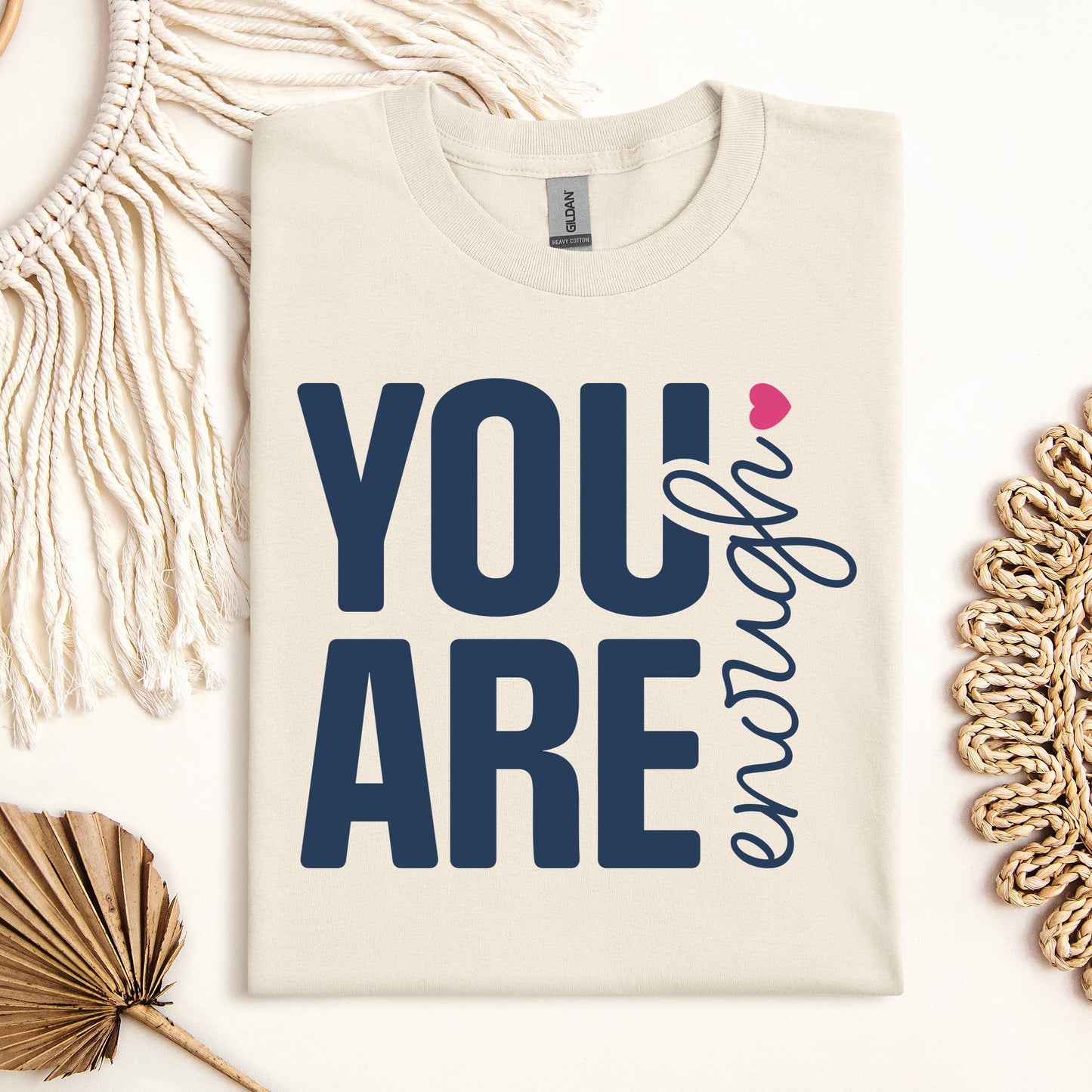You Are Enough 01