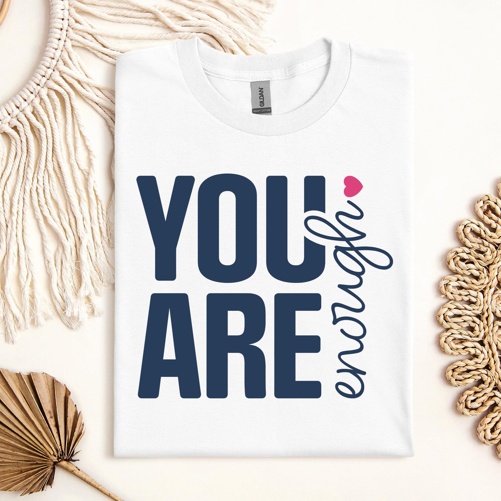 You Are Enough 01