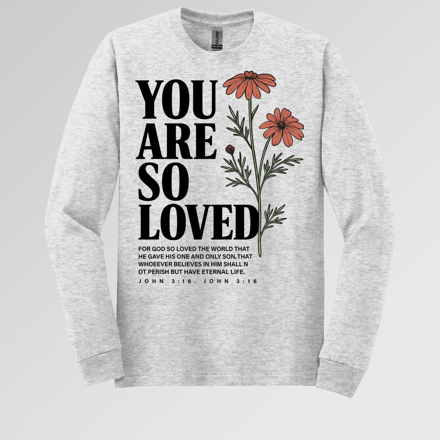 You Are So Loved John 3.16 02