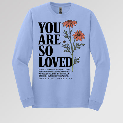 You Are So Loved John 3.16 02
