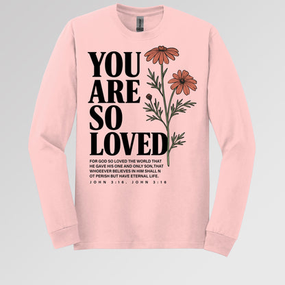 You Are So Loved John 3.16 02