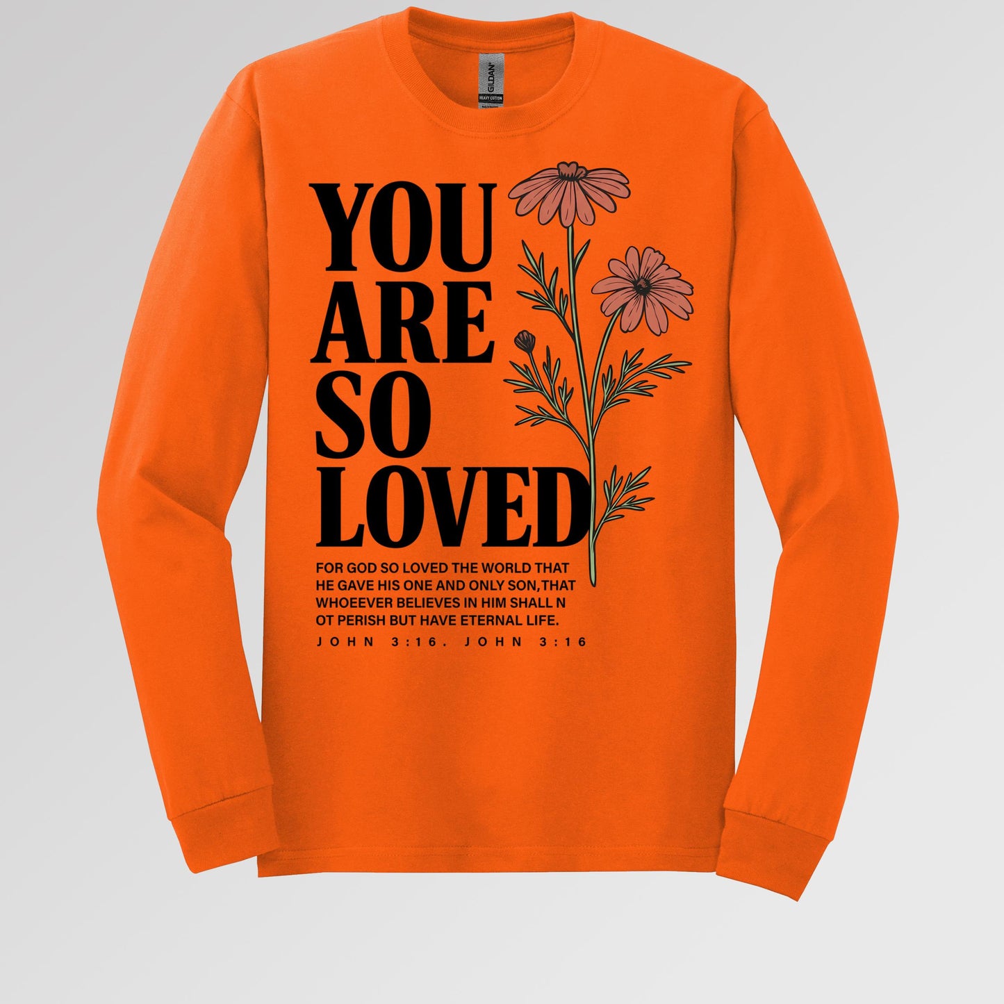 You Are So Loved John 3.16 02