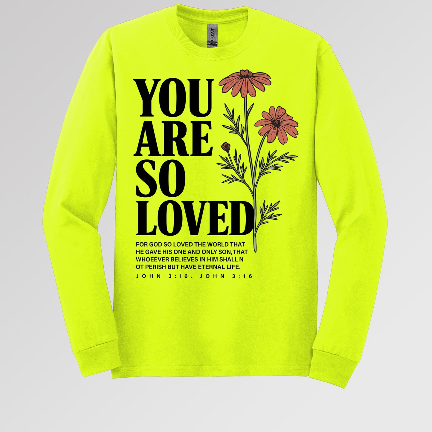 You Are So Loved John 3.16 02