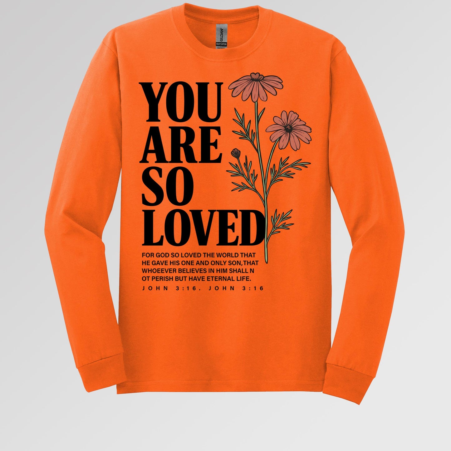 You Are So Loved John 3.16 02