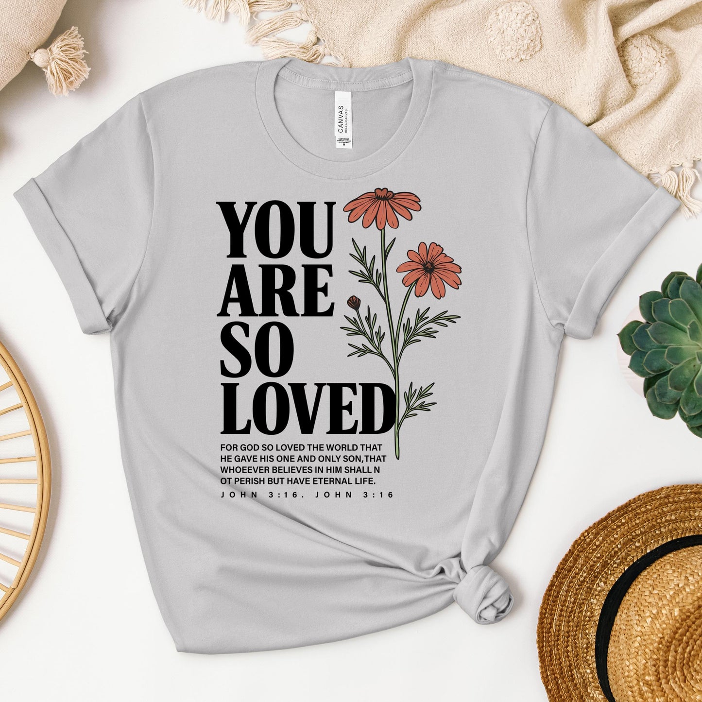You Are So Loved John 3.16 02