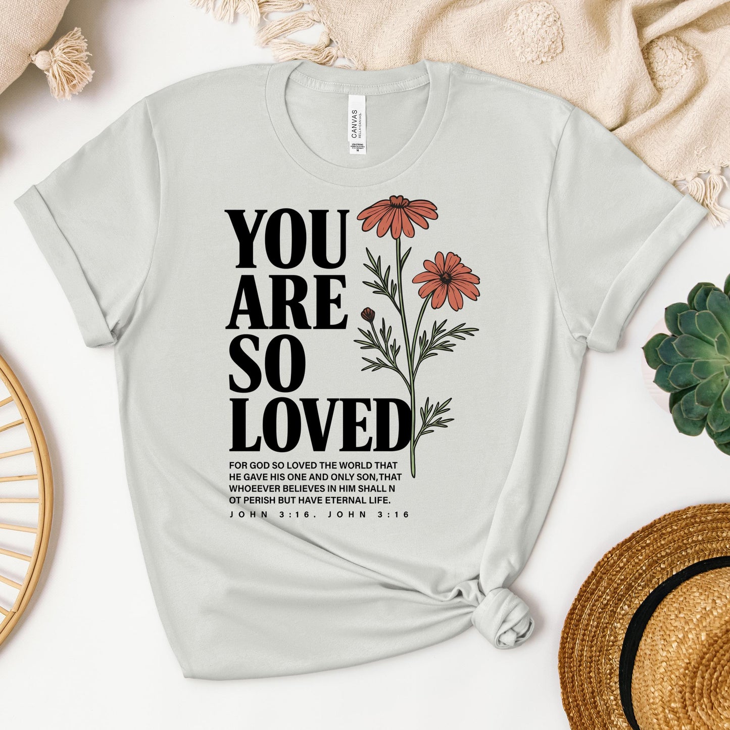 You Are So Loved John 3.16 02