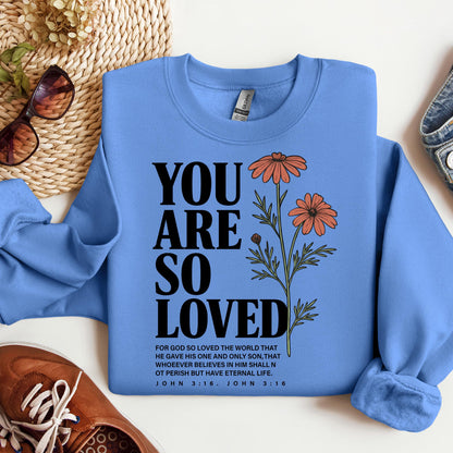 You Are So Loved John 3.16 02