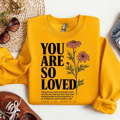 You Are So Loved John 3.16 02