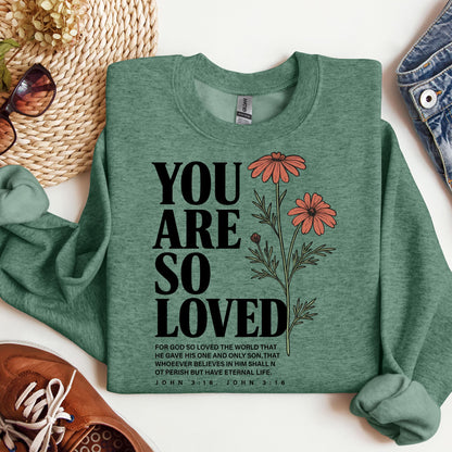 You Are So Loved John 3.16 02